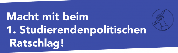 Vorbereitung des Studierendenpolitischen Ratschlags nimmt Fahrt auf
