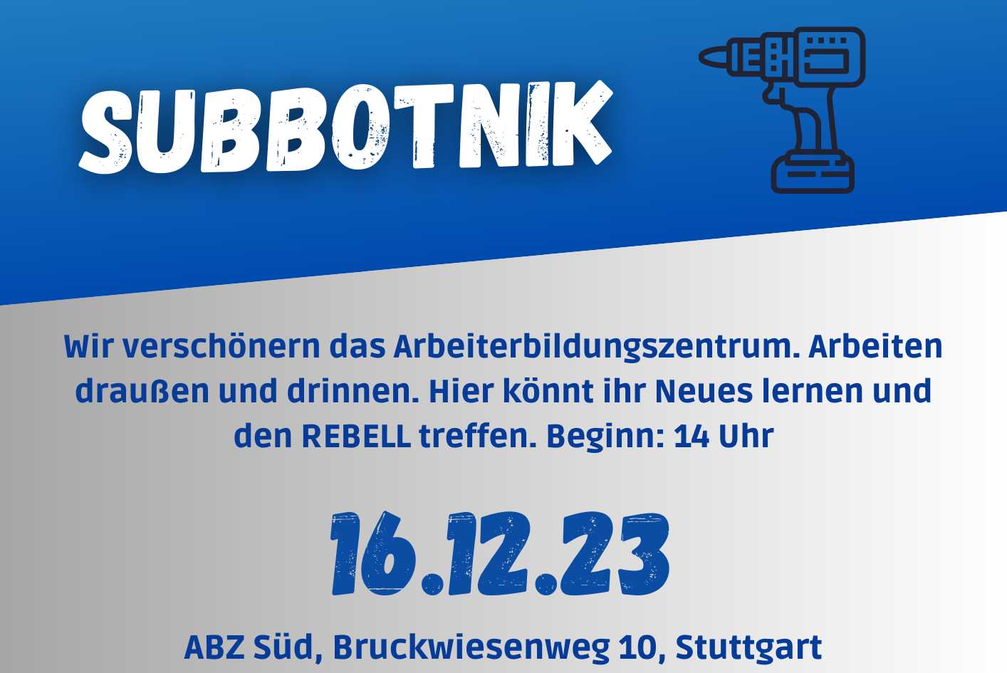 Kommt zum REBELL-Tag mit Subbotnik und Party in Stuttgart