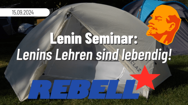 Video: Lenin Seminar: Lenins Lehren sind lebendig!