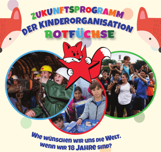 Zukunftsprogramm der Kinderorganisation Rotfüchse