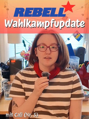 REBELL Wahlkampfupdate Nr. 5