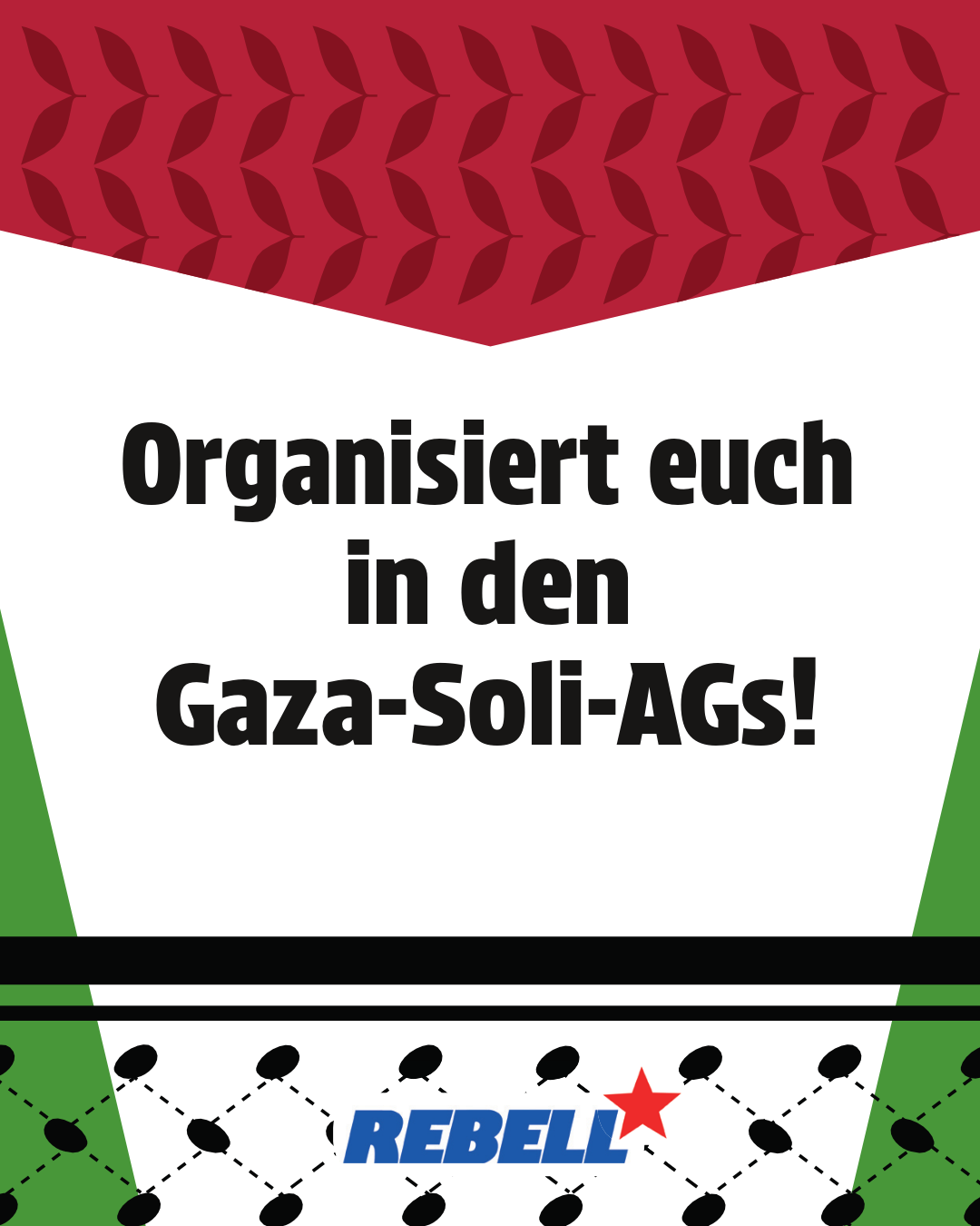 Erklärung der Verbandsleitung: Macht mit in den Gaza-Soli-AGs des REBELL!