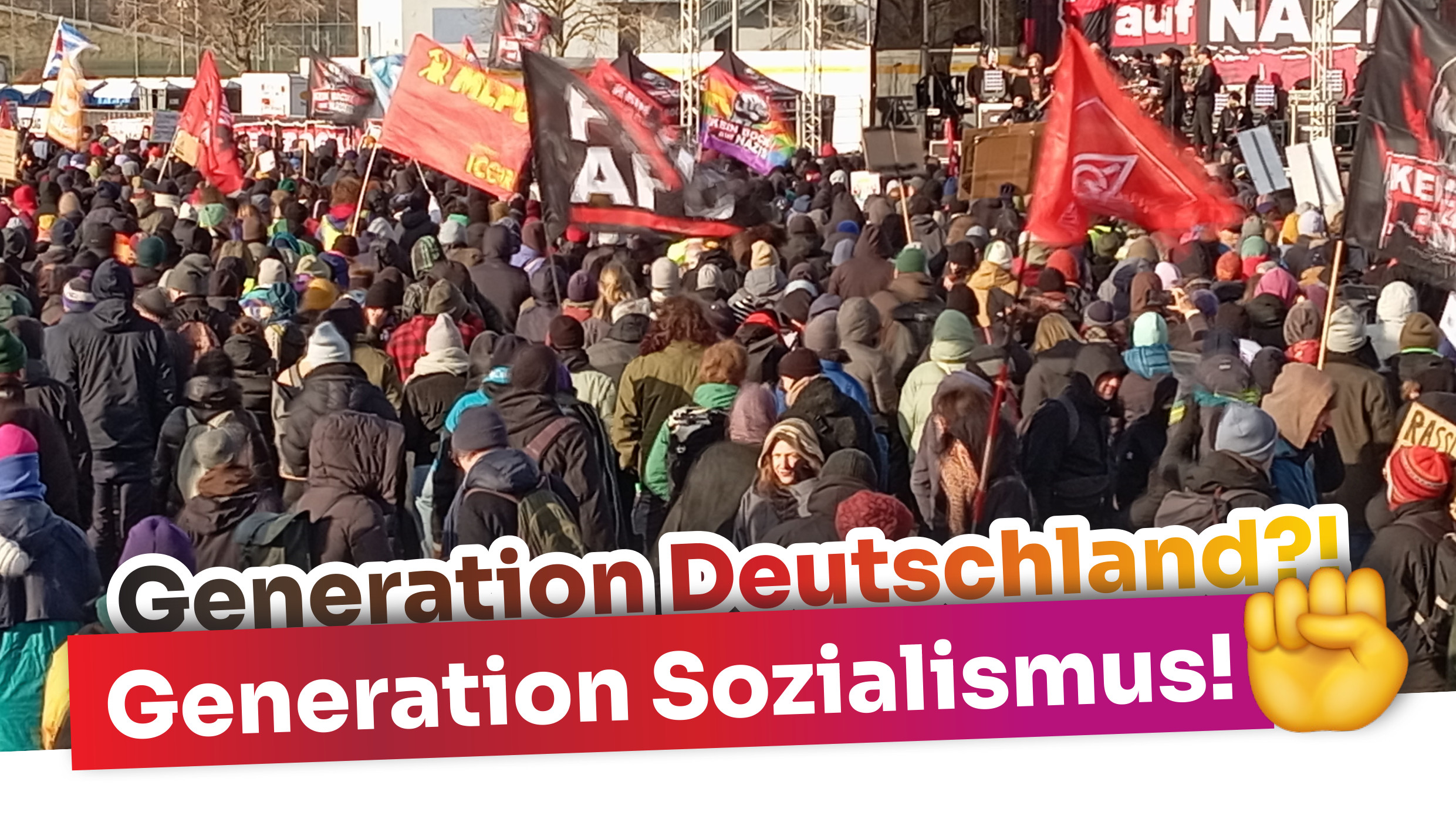 Flyer: Generation Deutschland?! Generation Sozialismus!✊