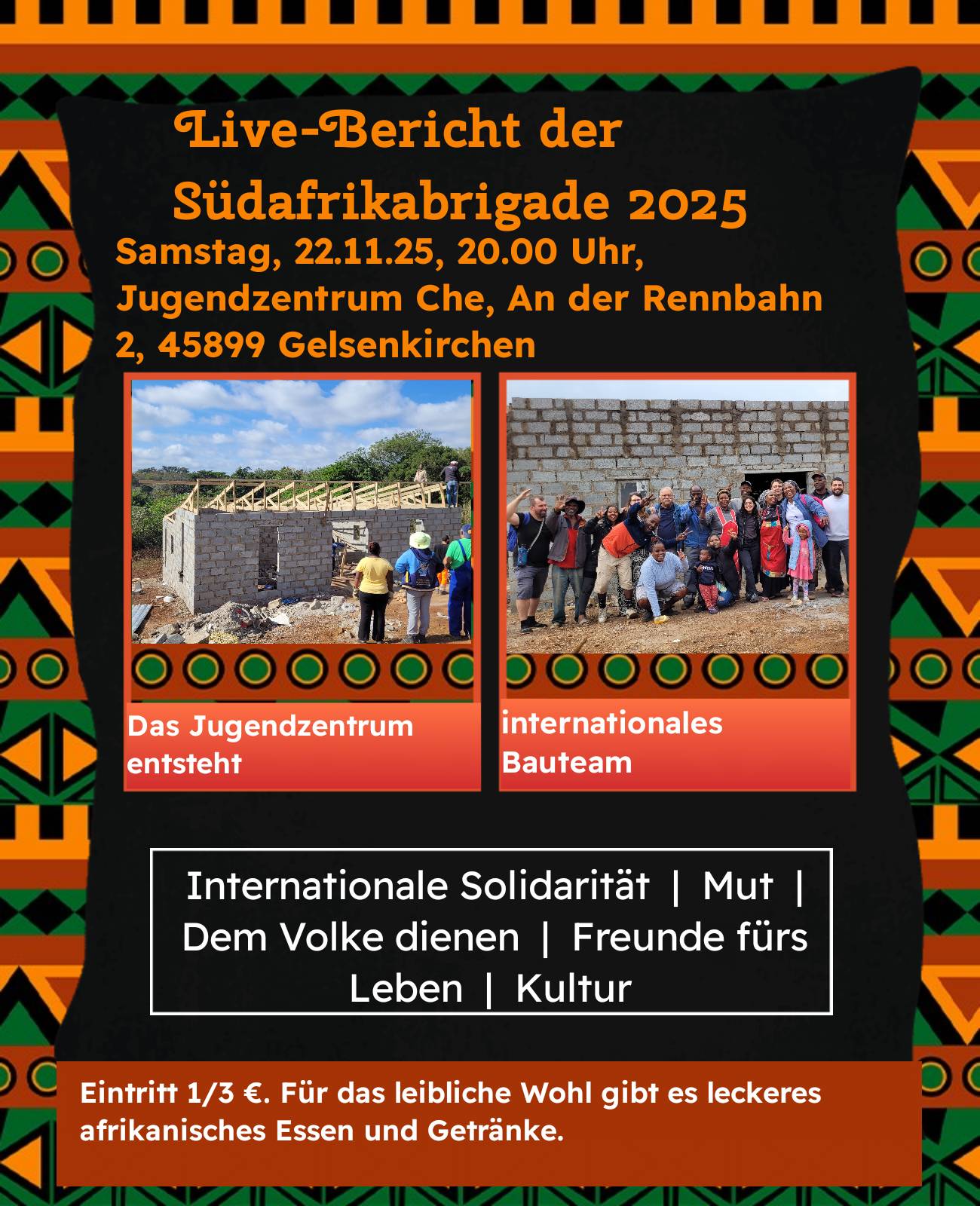 Live-Bericht der Südafrika Brigade im Jugendzentrum CHE