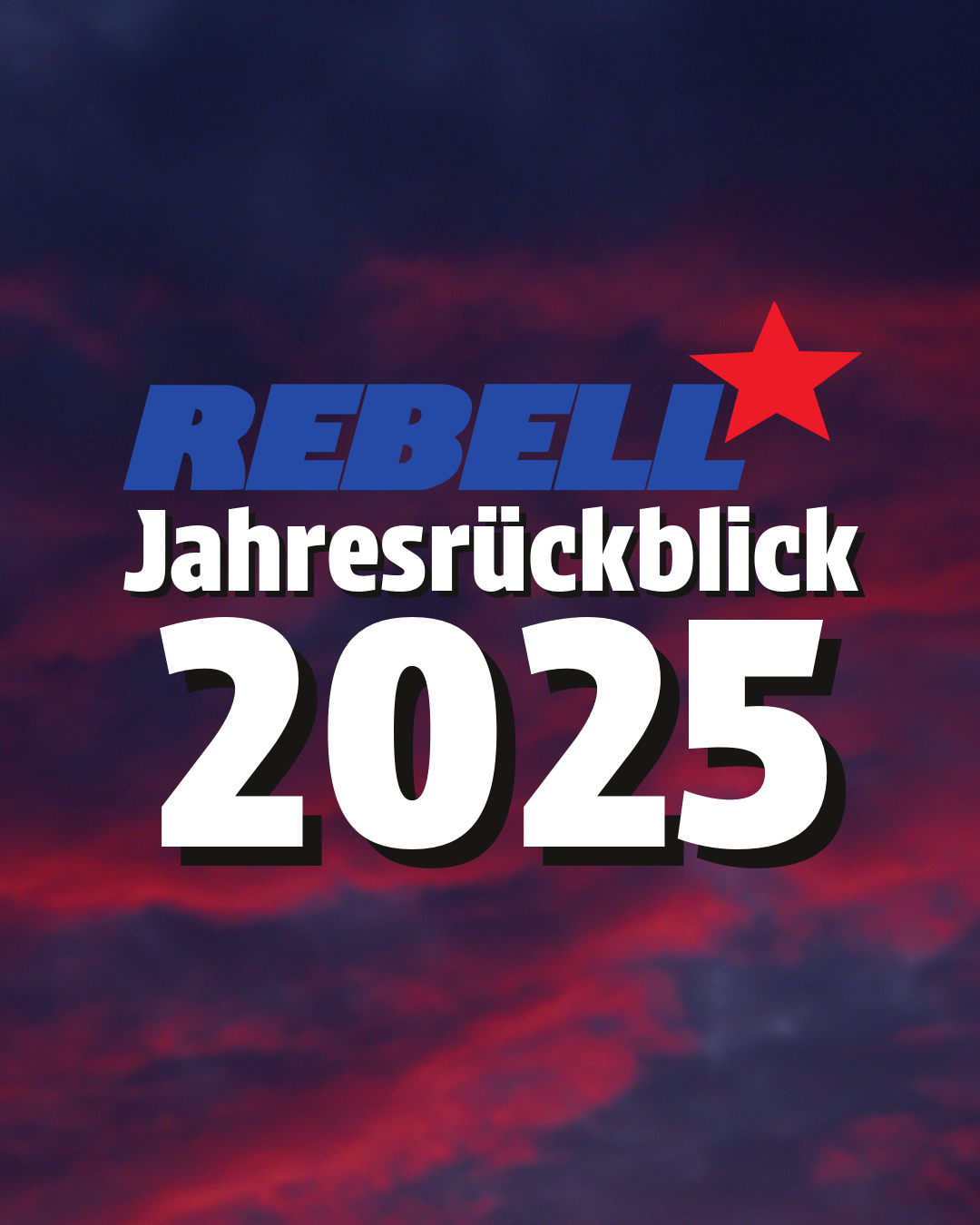 REBELL Jahresrückblick 2025