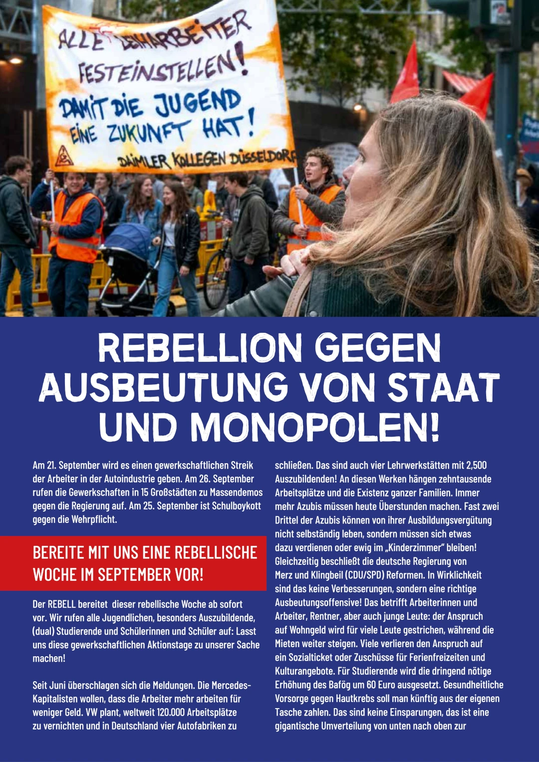 Rebellion gegen Ausbeutung von Staat und Monopolen!